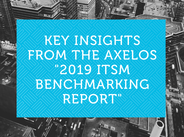 AXELOS ITSM Benchmarking Report 2019